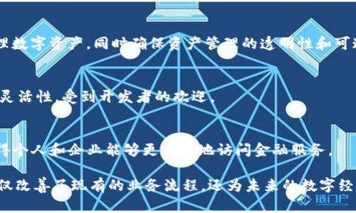 区块链技术正在快速发展，许多公司和组织都已经建立了自己的区块链平台。以下是一些著名的公司及其区块链平台的概览：

1. IBM
IBM 是区块链技术的先锋之一，其 IBM Blockchain 平台利用 Hyperledger Fabric 作为基础。该平台被广泛应用于供应链管理、金融服务和健康医疗等多个领域，助力企业实现透明化和去中心化的交易。

2. Microsoft
Microsoft 提供了 Azure Blockchain Service，这是一个支持多种区块链协议的云服务。通过 Azure，企业可以方便地创建、管理和扩展其区块链网络，从而提高业务的灵活性和可靠性。

3. Amazon Web Services (AWS)
AWS 的区块链服务允许用户使用多种框架（如 Ethereum 和 Hyperledger Fabric）构建和管理区块链网络。凭借强大的云基础设施，AWS 帮助公司应对高并发的交易需求。

4. Oracle
Oracle 的区块链平台旨在提供全面的解决方案，使企业能够构建可扩展和安全的区块链应用。其平台可用于供应链、金融服务及更多行业。

5. Ripple
Ripple 是一个专注于金融行业的区块链解决方案，其 RippleNet 网络用于跨境支付。Ripple 的技术使得国际汇款速度更快、成本更低，这吸引了众多银行和金融机构的合作。

6. Hyperledger
作为由 Linux 基金会支持的开源项目，Hyperledger 提供了一系列的区块链框架和工具，旨在为企业级应用提供支持。其不同的项目适用于各类行业，如制造、医疗、金融等。

7. ConsenSys
ConsenSys 专注于以太坊生态系统，提供多种区块链解决方案，包括开发工具和企业应用。其 MetaMask 和 Infura 等产品广泛应用于去中心化应用（dApps）的开发和使用中。

8. Chain
Chain 提供了一种用于发行和管理数字资产的区块链平台。其核心产品 Chain Core 使机构能够安全地创建和管理数字资产，同时确保资产管理的透明性和可追溯性。

9. Tezos
Tezos 是一个自我修正的区块链平台，支持智能合约和去中心化应用。其协议允许社区参与网络升级，并具有较强的灵活性，受到开发者的欢迎。

10. Stellar
Stellar 是专注于金融交易的区块链平台，旨在促进全球范围内的跨境支付。通过高速且低成本的交易，Stellar 使得个人和企业能够更容易地访问金融服务。

总结来说，区块链技术正逐步走向成熟，而许多公司通过不同的区块链平台和解决方案来满足市场需求。这些平台不仅改善了现有的业务流程，还为未来的数字经济开辟了崭新的可能性。随着技术的不断演进，预计未来还会有更多的企业投入到区块链领域，推动整个行业的发展。