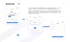如何使用TP钱包进行提现？TP钱包作为一种普遍使