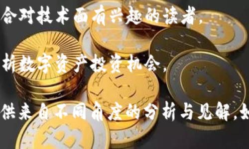 在区块链领域，有许多优秀的公众号作者和团队在进行内容创作，他们提供了丰富的资讯和深入的分析。以下是一些著名的区块链公众号作者和团队，供您参考：

1. **火星财经**：火星财经致力于提供区块链行业的最新动态、深度报道以及项目分析。其内容涵盖市场行情、行业分析等。

2. **币世界**：币世界是一个专注于区块链和数字货币的公众号，提供最新的市场资讯、政策分析以及投资建议。

3. **链闻Chainnews**：链闻提供全面的区块链新闻和深度报告，作者们多为行业专家，内容专业且具有较高的时效性。

4. **巴比特**：作为中国较早从事区块链行业报道的媒体之一，巴比特的公众号涵盖了新闻、评论、专栏等多个领域。

5. **TokenInsight**：TokenInsight专注于区块链领域的数据分析和研究，提供市场研究报告和趋势分析，适合对市场数据有需求的读者。

6. **币圈子**：币圈子致力于为读者提供简单易懂的区块链知识、投资建议以及市场动态。

7. **阿尔法狗**：阿尔法狗的公众号常常涉及技术分析、投资策略等，适合对技术面有兴趣的读者。

8. **区块链观察**：聚焦于区块链行业的观察与研究，评论行业热点，分析数字资产投资机会。

这些公众号的作者通常具备丰富的行业经验和专业知识，能够为读者提供来自不同角度的分析与见解。如果您希望了解更多细节，建议您关注这些公众号，阅读他们的最新文章。