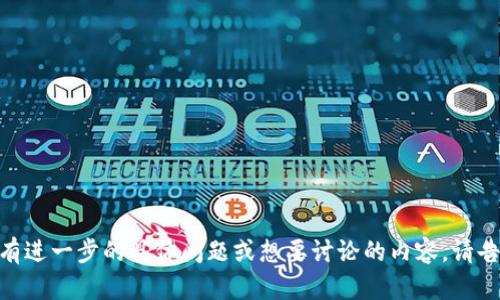 了解您的需求，如果您对“t p钱包里有2个合约地址”有进一步的具体问题或想要讨论的内容，请告诉我，我将很高兴提供相应的信息或帮助您解决疑问。